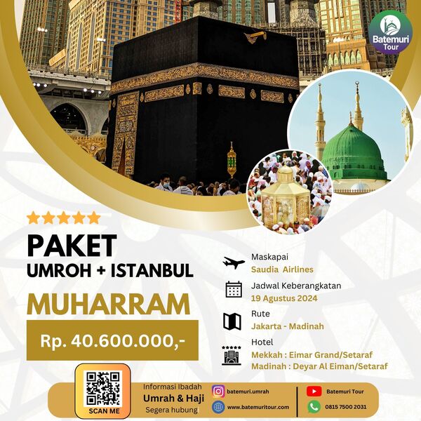Umrah Plus Istanbul + Cappadocia 1445H/2024M, Asia Tour, Paket 12 hari, Keberangkatan 19 Agt 2024